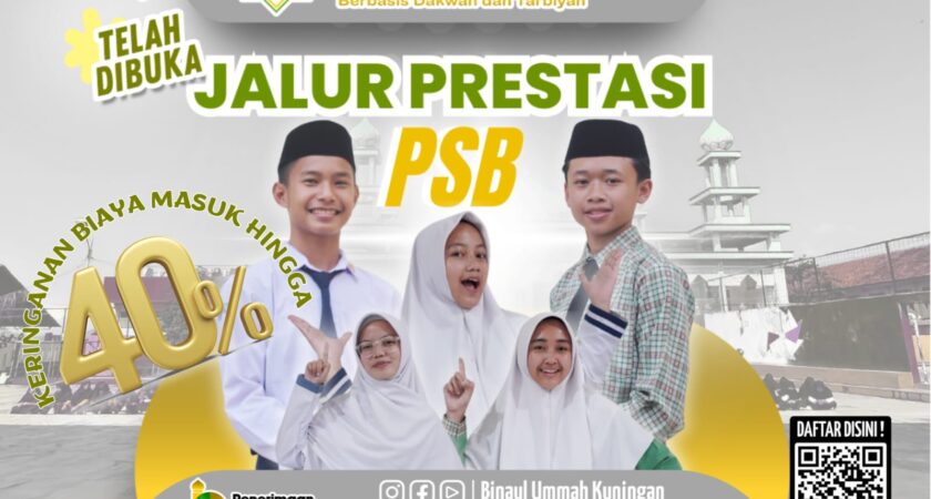 Buruan Daftar! Jalur Prestasi PSB 2026–2027 Pondok Pesantren Binaul Ummah Kuningan Dibuka Hingga 13 Desember 2025